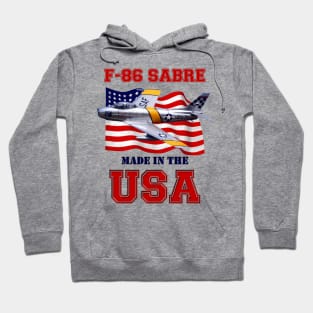 F-86 Sabre Made in the USA Hoodie